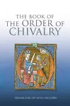 The Book of the Order of Chivalry cover