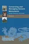 Conserving and Managing Ancient Monuments cover