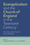 Evangelicalism and the Church of England in the Twentieth Century cover