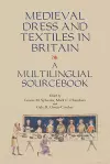 Medieval Dress and Textiles in Britain cover