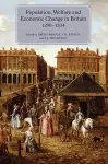 Population, Welfare and Economic Change in Britain, 1290-1834 cover