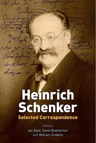 Heinrich Schenker: Selected Correspondence cover