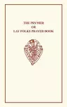 The Prymer or Lay-Folks Prayer Book Vol. I cover