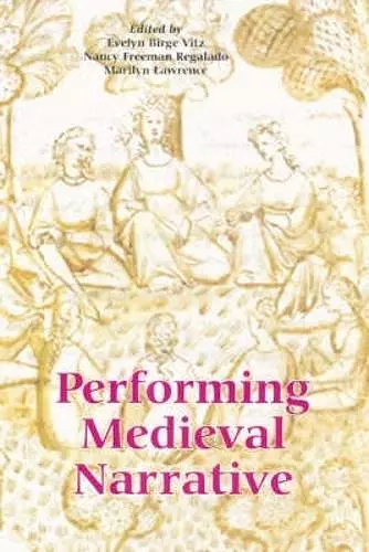 Performing Medieval Narrative cover