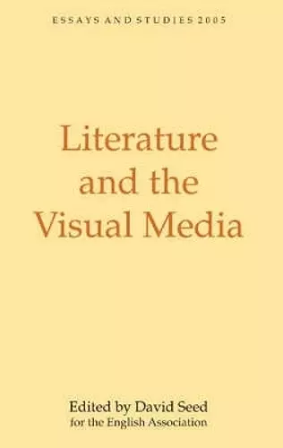 Literature and the Visual Media cover