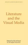 Literature and the Visual Media cover