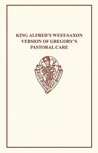 King Alfred's West-Saxon Version of Gregory's Pastoral Care I-II cover