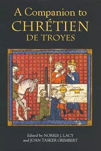 A Companion to Chrétien de Troyes cover