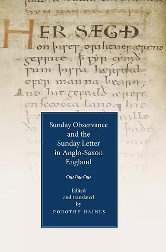 Sunday Observance and the Sunday Letter in Anglo-Saxon England cover