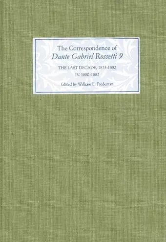 The Correspondence of Dante Gabriel Rossetti 9 cover