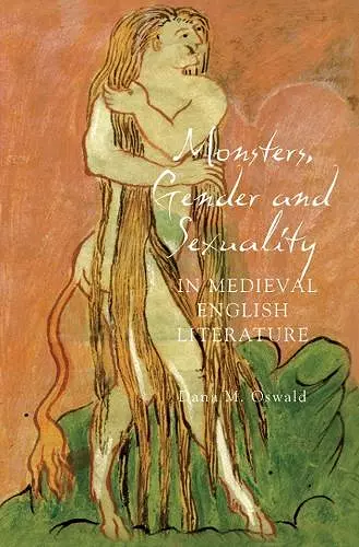 Monsters, Gender and Sexuality in Medieval English Literature cover