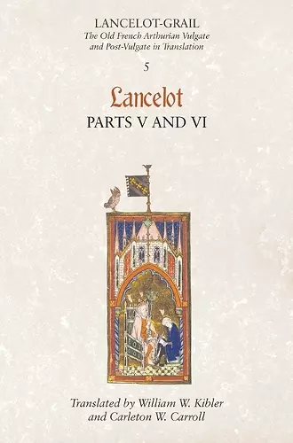 Lancelot-Grail: 5. Lancelot part V and VI cover