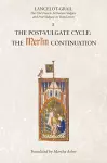 Lancelot-Grail: 8. The Post Vulgate Cycle. The Merlin Continuation cover