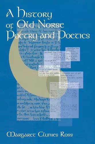 A History of Old Norse Poetry and Poetics cover