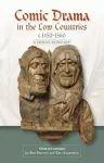 Comic Drama in the Low Countries, c.1450-1560 cover