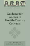 Guidance for Women in Twelfth-Century Convents cover