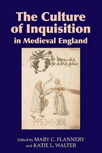 The Culture of Inquisition in Medieval England cover