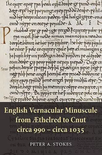 English Vernacular Minuscule from Æthelred to Cnut, circa 990 - circa 1035 cover