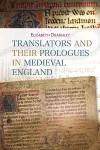 Translators and their Prologues in Medieval England cover