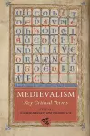 Medievalism: Key Critical Terms cover