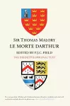 Sir Thomas Malory:  Le Morte Darthur cover