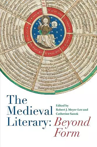 The Medieval Literary: Beyond Form cover