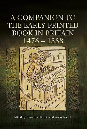 A Companion to the Early Printed Book in Britain, 1476-1558 cover