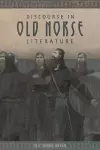 Discourse in Old Norse Literature cover