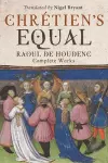 Chrétien's Equal: Raoul de Houdenc cover