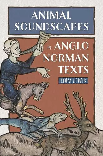 Animal Soundscapes in Anglo-Norman Texts cover