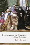 Marguerite de Navarre: A Critical Companion cover