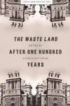 The Waste Land after One Hundred Years cover