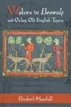 Wolves in Beowulf and Other Old English Texts cover