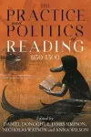 The Practice and Politics of Reading, 650-1500 cover