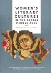 Women's Literary Cultures in the Global Middle Ages cover