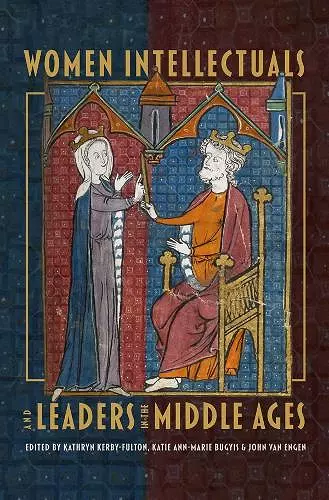 Women Intellectuals and Leaders in the Middle Ages cover