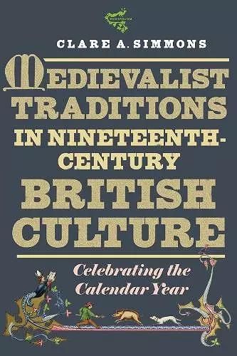 Medievalist Traditions in Nineteenth-Century British Culture cover