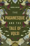 The Paganesque and The Tale of Vǫlsi cover