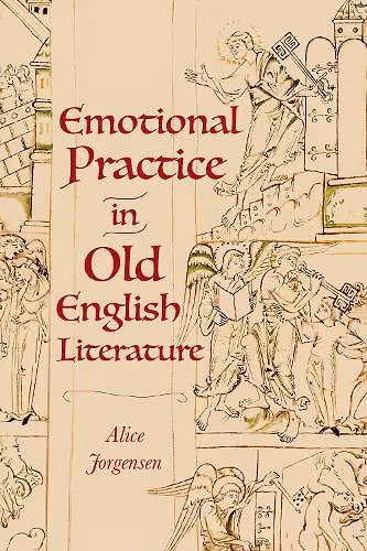 Emotional Practice in Old English Literature cover