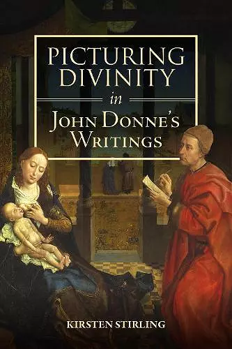 Picturing Divinity in John Donne's Writings cover