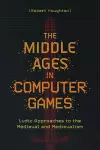 The Middle Ages in Computer Games cover