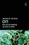 On the Art of Making Up One's Mind cover