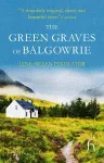 The Green Graves of Balgowrie cover