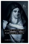 The Love Letters of a Portuguese Nun cover