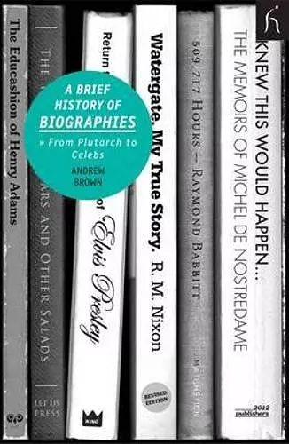 A Brief History of Biographies cover