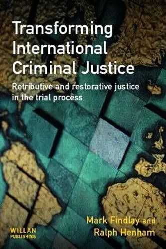 Transforming International Criminal Justice cover