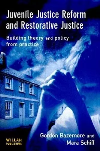 Juvenile Justice Reform and Restorative Justice cover