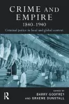 Crime and Empire 1840 - 1940 cover