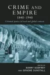 Crime and Empire 1840 - 1940 cover