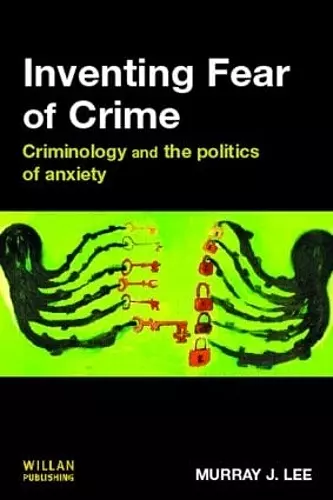 Inventing Fear of Crime cover